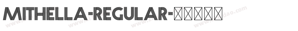 Mithella-Regular字体转换