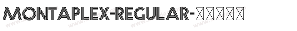Montaplex-Regular字体转换