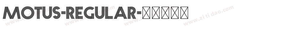 Motus-Regular字体转换