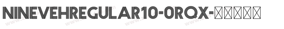 NinevehRegular10-0rqX字体转换