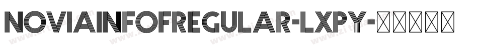 NoviaInfofRegular-Lxpy字体转换