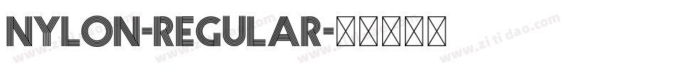 Nylon-Regular字体转换 Nylon-Regular字体转换