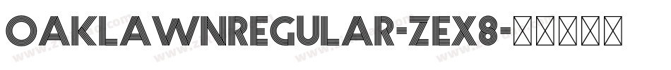 OaklawnRegular-ZeX8字体转换