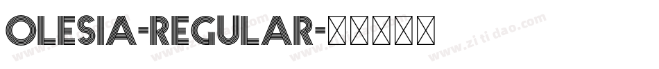 Olesia-Regular字体转换