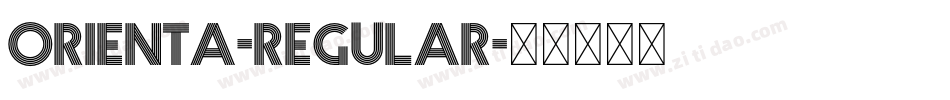 Orienta-Regular字体转换