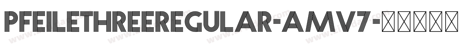 PfeilethreeRegular-AmV7字体转换