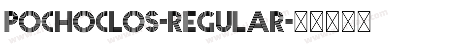 Pochoclos-Regular字体转换
