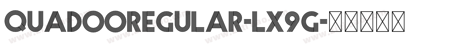 QuadooRegular-Lx9G字体转换