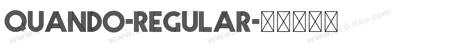 Quando-Regular字体转换