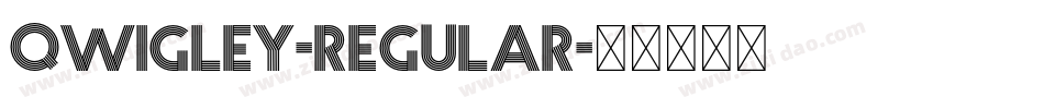 Qwigley-Regular字体转换