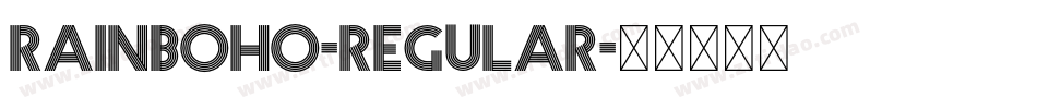 Rainboho-Regular字体转换