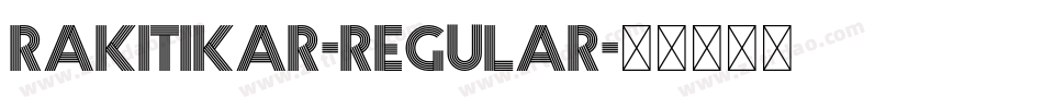 Rakitikar-Regular字体转换