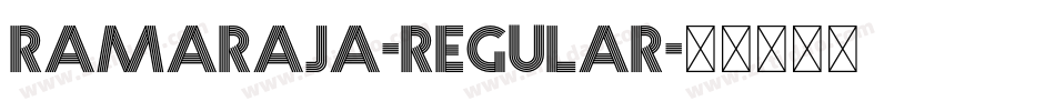 Ramaraja-Regular字体转换