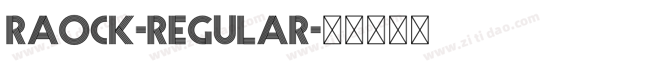 Raock-Regular字体转换