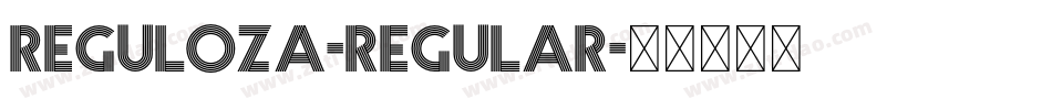 Reguloza-Regular字体转换