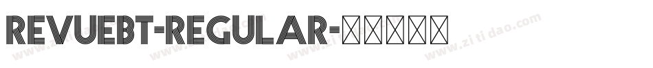 RevueBT-Regular字体转换
