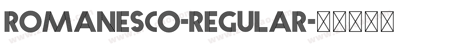 Romanesco-Regular字体转换