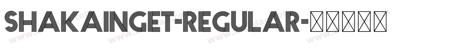 Shakainget-Regular字体转换