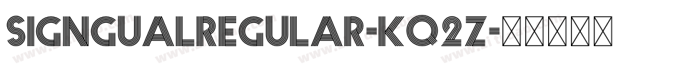SigngualRegular-Kq2Z字体转换