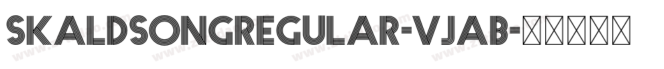 SkaldsongRegular-VjAB字体转换