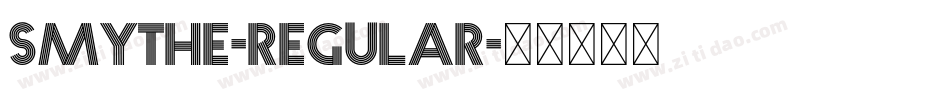 Smythe-Regular字体转换