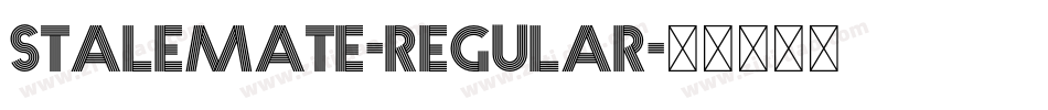 Stalemate-Regular字体转换