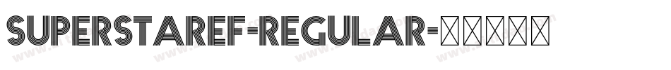 SuperstarEF-Regular字体转换