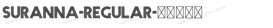 Suranna-Regular字体转换