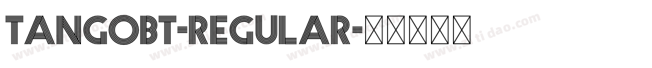 TangoBT-Regular字体转换