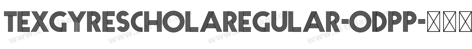 TexgyrescholaRegular-Odpp字体转换