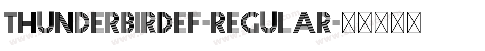 ThunderbirdEF-Regular字体转换
