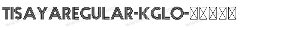 TisayaRegular-Kglo字体转换