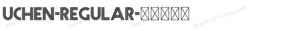 Uchen-Regular字体转换