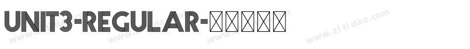Unit3-Regular字体转换
