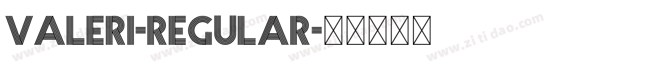 Valeri-Regular字体转换