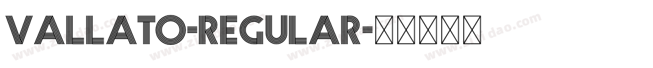 Vallato-Regular字体转换