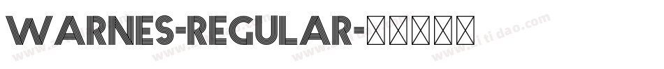 Warnes-Regular字体转换