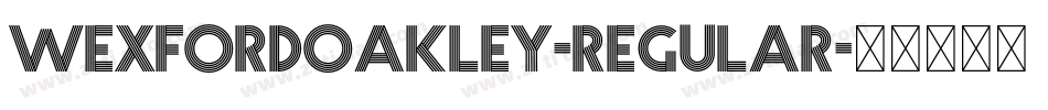 WexfordOakley-Regular字体转换