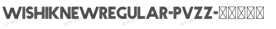 WishIKnewRegular-PvzZ字体转换