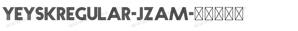 YeyskRegular-JzaM字体转换