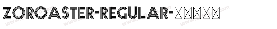 Zoroaster-Regular字体转换