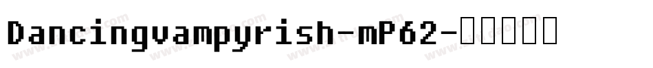 Dancingvampyrish-mP62字体转换