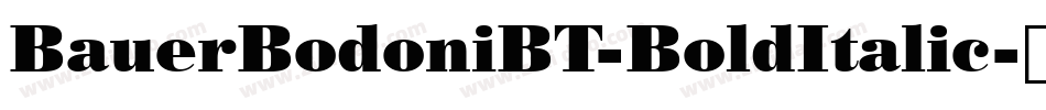 BauerBodoniBT-BoldItalic字体转换