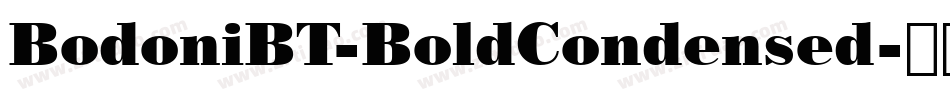 BodoniBT-BoldCondensed字体转换