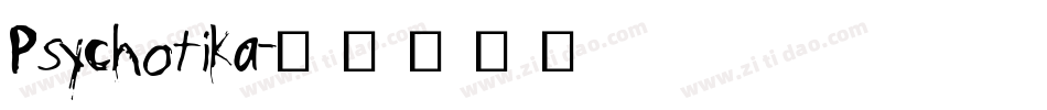 Psychotika字体转换