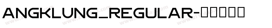ANGKLUNG_Regular字体转换