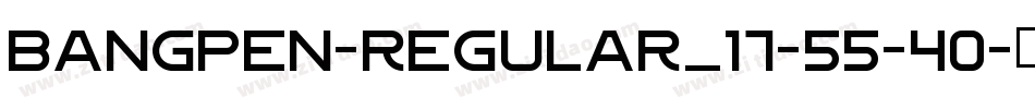 Bangpen-Regular_17-55-40字体转换