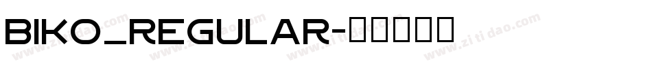 Biko_Regular字体转换