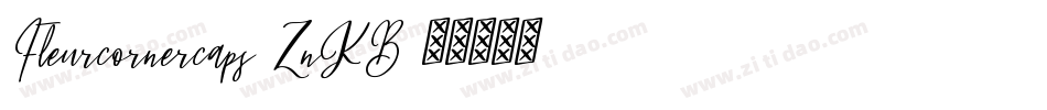 Fleurcornercaps-ZnKB字体转换