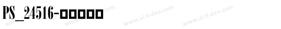 PS_24516字体转换
